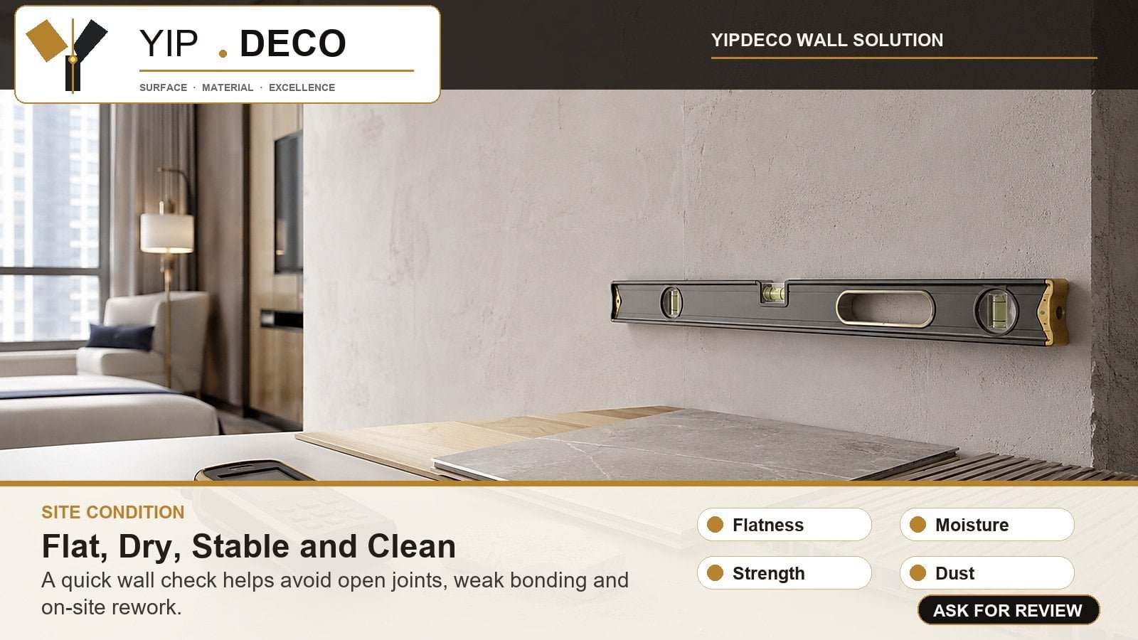 Wall panel wall condition check for flat dry stable and clean substrate